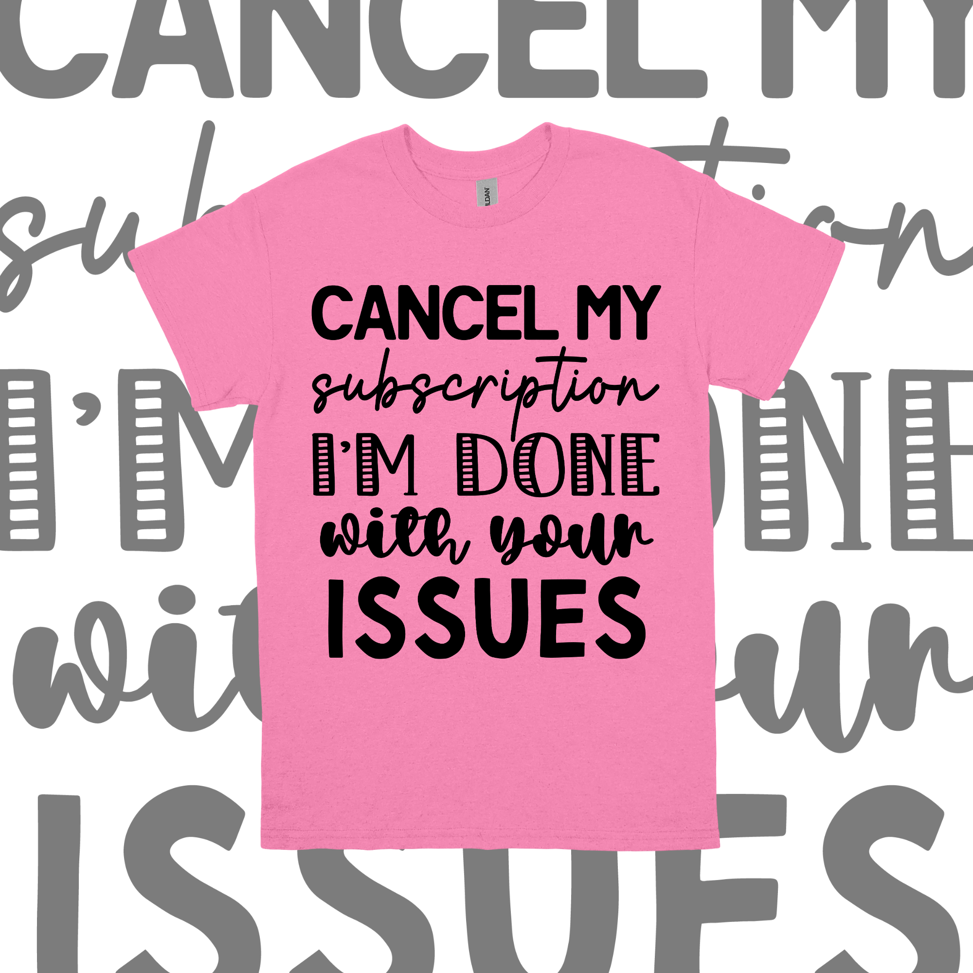 Cancel My Subscription I'm Done With Your Issue