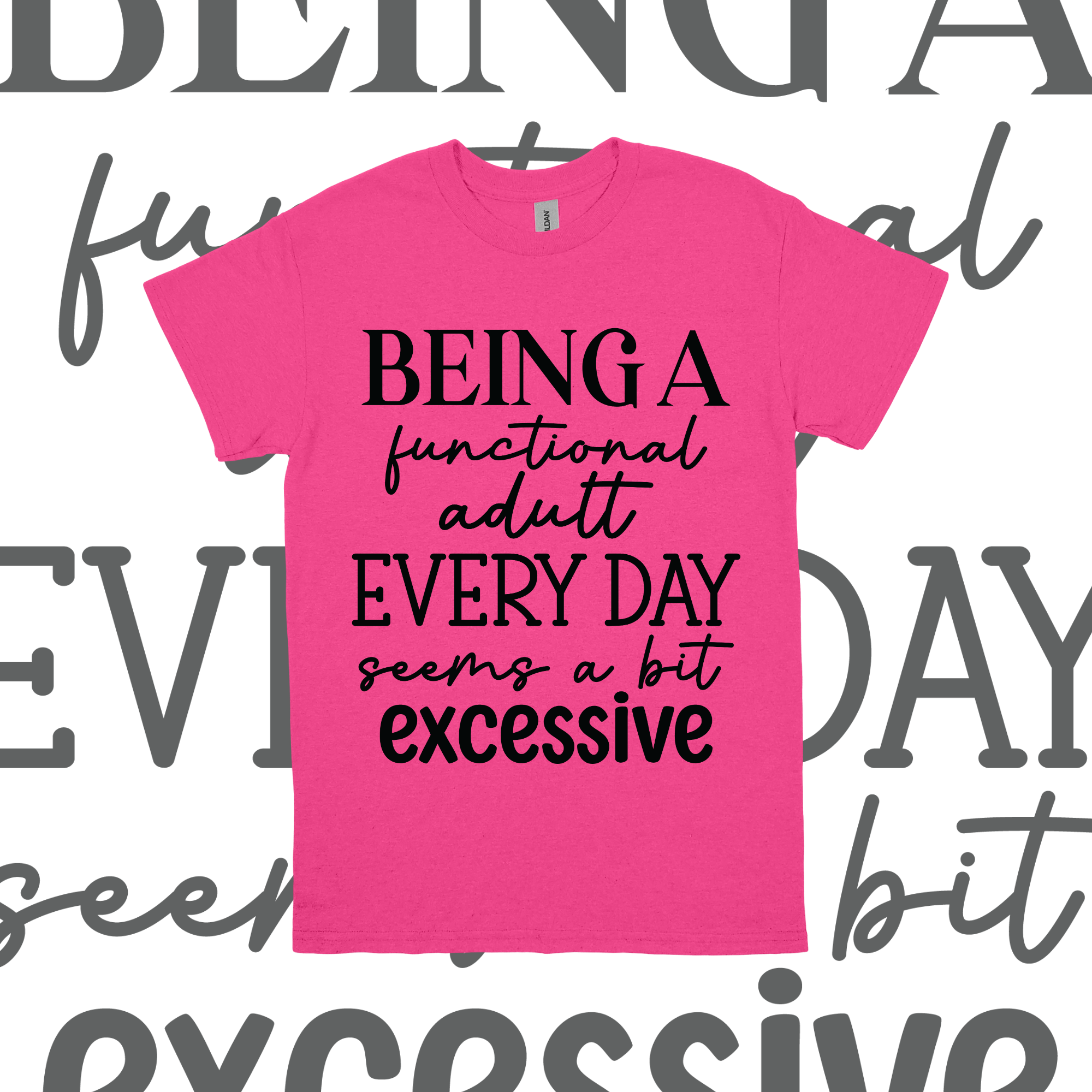 Being A Functional Adult Everyday Seems A Bit Excessive