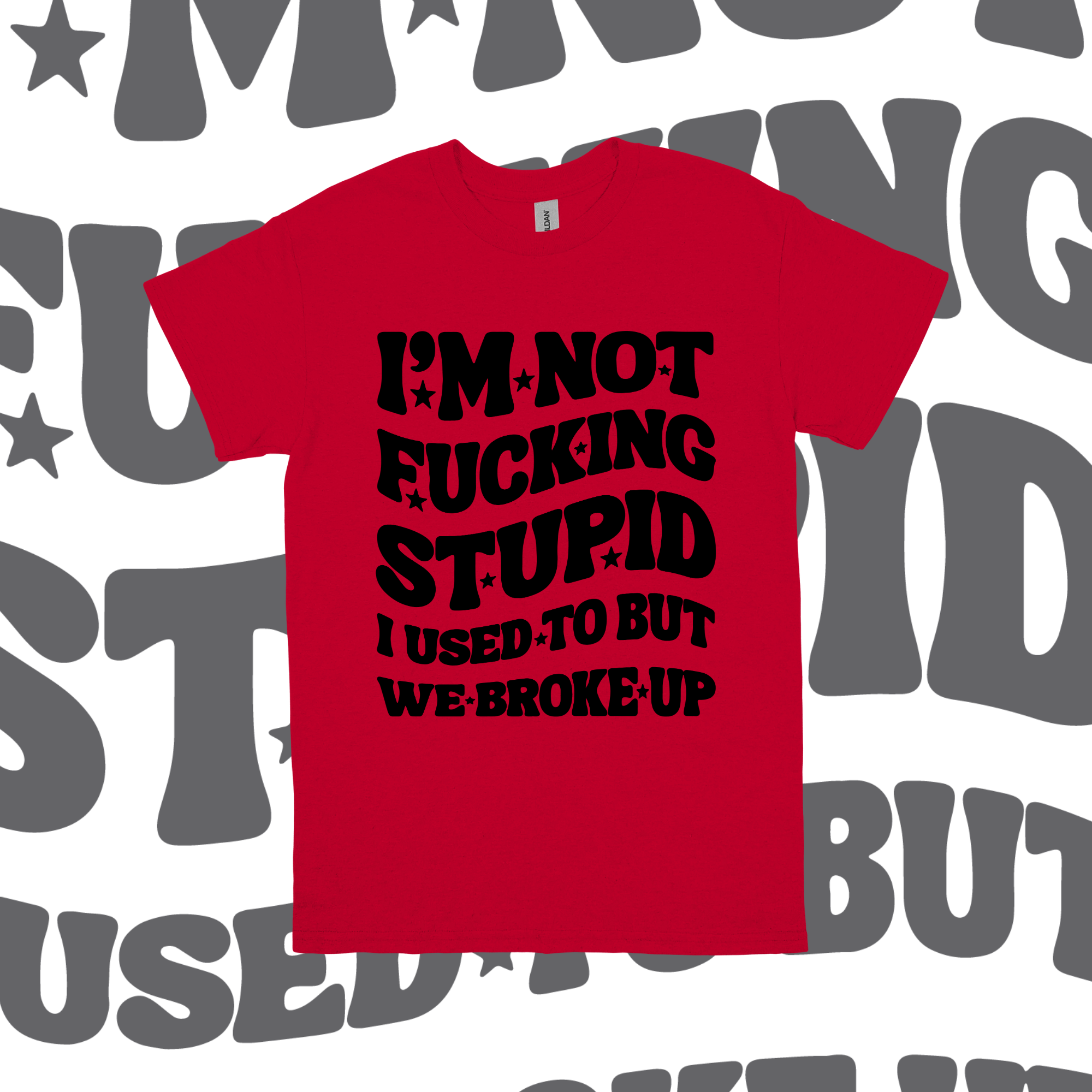 I'm Not Fucking Stupid