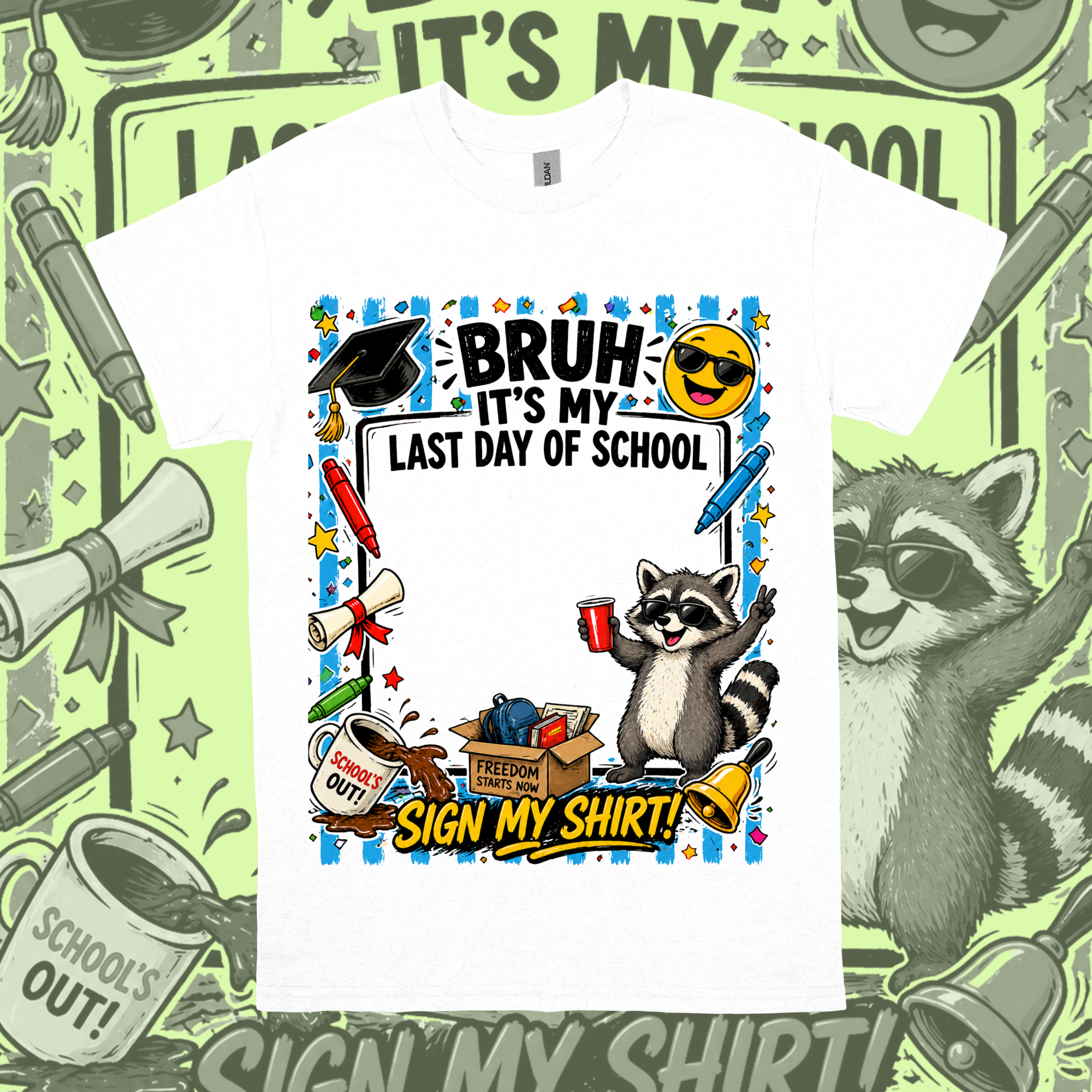 Raccoon Last Day Of School Tee