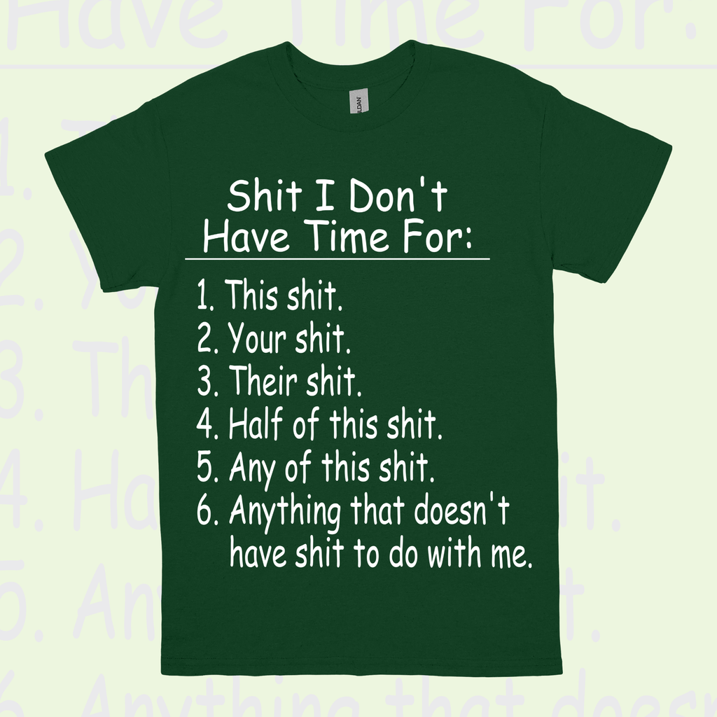 No time for Shxt